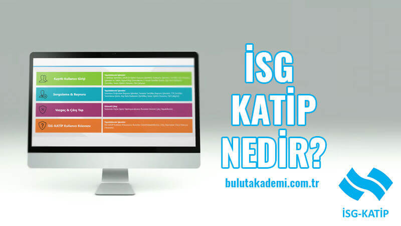 İSG Katip Nedir